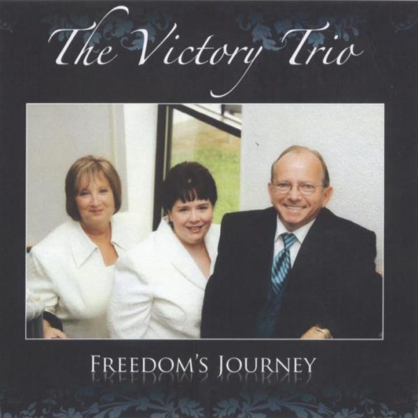 Freedom's Journey - Victory Trio