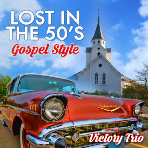Lost in the 50's - Victory Trio